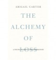 The Alchemy of Loss: A Young Widow's Transformation - Abigail Carter