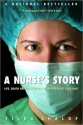 A Nurse's Story - Tilda Shalof