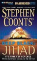 Deep Black: Jihad - Stephen Coonts, Jim DeFelice, J. Charles