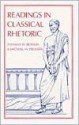 Readings in Classical Rhetoric - Thomas W. Benson, Michael H. Prosser