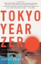 Tokyo Year Zero - David Peace