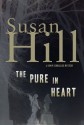 The Pure in Heart (Simon Serrailler Crime Novels) - Susan Hill