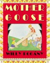 Mother Goose - Willy Pogány