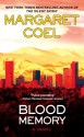 Blood Memory - Margaret Coel