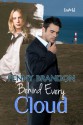 Behind Every Cloud - Penny Brandon