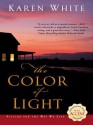 The Color of Light - Karen White