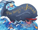 The Story of Jonah (Board Books) - Anonymous