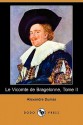 Le Vicomte de Bragelonne, Tome II (Dodo Press) - Alexandre Dumas