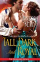 Tall, Dark and Royal (Renegade Royal) - Vanessa Kelly