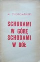 Schodami w górę, schodami w dół - Michał Choromański