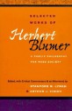 Selected Works of Herbert Blumer: A PUBLIC PHILOSOPHY FOR MASS SOCIETY - Herbert Blumer, Herbert Blumer, Stanford M. Lyman