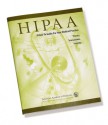 HIPAA: A How-To Guide for Your Medical Practice: Transactions, Privacy, Security - Amercian Academy of Pediatrics, American Academy of Pediatrics