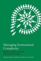 Managing Institutional Complexity: Regime Interplay and Global Environmental Change - Sebastian Oberthur, Olav Schram Stokke