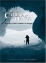 With a Camera in My Hands: William O. Field, Pioneer Glaciologist, A Life Story as Told to C Suzanne Brown (Oral Biography Series, No. 3.) - William O. Field, Suzanne Brown