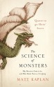 The Science of Monsters - Matt Kaplan