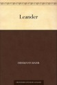 Leander (German Edition) - Hermann Bahr