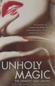 Unholy Magic (The Downside Ghosts.) by Stacia Kane (2010-07-08) - Stacia Kane;