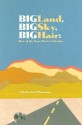 Big Land, Big Sky, Big Hair: Best of the Texas Poetry Clendar - Scott Wiggerman