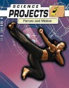 Forces And Motion (Science Projects) - Patty Whitehouse, Natalie Rompella, Joel Rubin