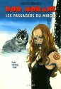 Les passagers du miroir (Bob Morane #182) - Henri Vernes, Frank Leclercq