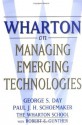 Wharton on Managing Emerging Technologies - George S. Day, Paul J.H. Schoemaker, Robert E. Gunther