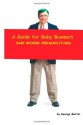 A Guide for Baby Boomers - George Martin, Ronald Topete