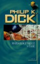 Marsovský skluz v čase - Philip K. Dick, Emil Labaj