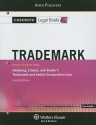 Casenote Legal Briefs: Trademark and Unfair Competition Law, Keyed to Ginsburg, Litman, and Kelvin, 4th Ed. - Casenote Legal Briefs