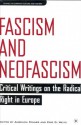 Fascism and Neofascism: Critical Writings on the Radical Right in Europe - Eric Weitz, Eric Weitz, Eric D. Weitz