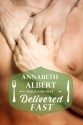 Delivered Fast - Annabeth Albert