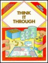 Think It Through - Lisa L. Durkin