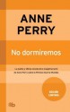 No Dormiremos - Anne Perry