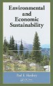 The Economics of Environmental Protection: A Petroleum Industry Perspective (Environmental and Ecological Risk Assessment) - Paul E. Hardisty, Stuart Cassie