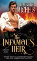 The Infamous Heir - Elizabeth Michels