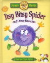 Itsy Bitsy Spider: And Other Favorites [With Toy] - Sue Reeves