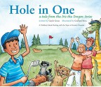 Hole in One: A Tale from the Iris the Dragon Series (Tales from the Iris the Dragon Series) - Gayle Grass, Graham Ross, Lois Ross, Graham Ross