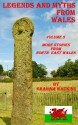 Legends and Myths From Wales - North-eastern Wales - Graham Watkins