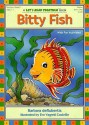 Bitty Fish (Let's Read Together) - Barbara deRubertis, Eva Vagreti Cockrille