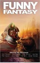 Funny Fantasy - Alex Shvartsman