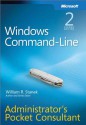 Windows® Command-Line Administrators Pocket Consultant - William R. Stanek