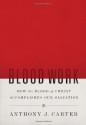 Blood Work - Anthony J. Carter, Anthony