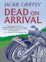 Dead On Arrival (Five Star Mystery Series, #1) - Jackie Griffey