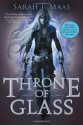 Throne of Glass - Sarah J. Maas