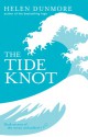 The Tide Knot - Helen Dunmore