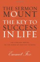 The Sermon on the Mount Gift Edition: The Key to Success in Life - Emmet Fox