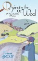 Dying In the Wool - Frances Brody