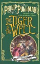 The Tiger In The Well - Philip Pullman