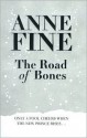 The Road of Bones - Anne Fine