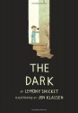 The Dark - Lemony Snicket, Jon Klassen