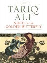 Night of the Golden Butterfly - Tariq Ali